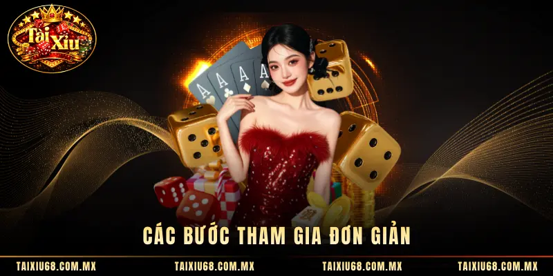 Các bước tham gia đơn giản
